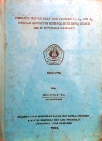 SKRIPSI PENGARUH PRESTASI SISWA JENIS PROGRAM A1, A2 DAN A3 TERHADAP KEMAMPUAN MEMBACA KRITIS SISWA KELAS II SMA DI KOTAMADIA MAGELANG