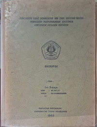 SKRIPSI PENGARUH SAAT PEMBERIAN AIR DAN MACAM MEDIA TERHADAP PERTUMBUHAN ANGGREK ONCIDUM GOLDEN SHOWER