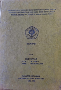 SKRIPSI PENGARUH SAAT PENGENDALIAN GULMA DAN JARAK TANAM TERHADAP PERTUMBUHAN DAN HASIL KUBIS BUNGA HIJAU ( Brassica oleracea var. botrytis L. subvar. Cymosa Lam. )