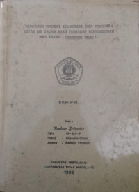 SKRIPSI PENGARUH TINGKAT KEMASAKAN DAN PEMILIHAN LETAK BIJI DALAM BUAH TERHADAP PERTUMBUHAN BIBIT KAKAO (Theobroma cacao L)