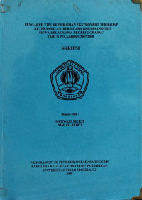 SKRIPSI PENGARUH TIPE KEPRIBADIAN EKSTROVERT TERHADAP KETERAMPILAN BERBICARA BAHASA INGGRIS SISWA KELAS X SMA NEGERI 2 GRABAG TAHUN PELAJARAN 2007/2008