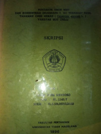 SKRIPSI PENGARUH UMUR BIBIT DAN KONSENTRASI DHARMASRI 5 EC TERHADAP HASIL TANAMAN CABE MERAH (Capsicum annum L.) VARIETAS HOT CHILLI