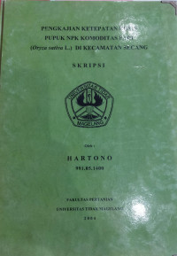 SKRIPSI PENGKAJIAN КEТEРATAN DOSIS PUPUK NPK KOMODITAS PADI (Oryza sativa L.) DI KECAMATAN SECANG