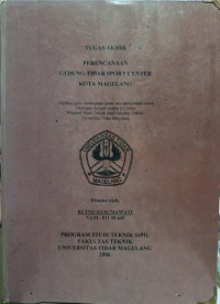 Image of SKRIPSI PERENCANAAN GEDUNG TIDAR SPORT CENTER KOTA MAGELANG