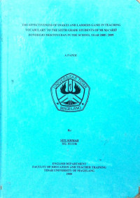 SKRIPSI THE EFFECTIVENES OF SNAKES AND LADDERS GAME IN THE TEACHING VOCABULARY TO THE SIXTHGRADE STUDENTS OF MI MA'ARIF DONOREJO MERTOYUDAN IN THE SCHOOL YEAR 2008/2009
