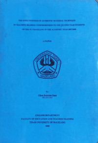 SKRIPSI THE EFFECTIVENESS OF AUTHENTIC MATERIAL TECHNIQUE IN TEACHING READING COMPREHENSION TO THE SECOND YEAR STUDENTS OF SMA NEMAGELANG IN TRE ACADEMIC YEAR 200720