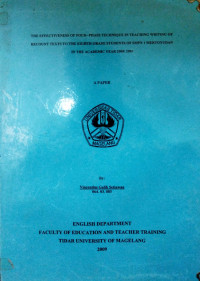 SKRIPSI THE EFFECTIVENESS OF FOUR-PHASE TECHNIQUE IN TEACHING WRITING OF RECOUNT TEXT TO THE EIGHT GRADE STUDENTS OF SMPN 1 MERTOYUDAN IN THE ACADEMIC YEAR 2008/2009