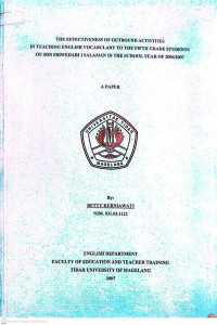 SKRIPSI THE EFFECTIVENESS OF OUTBOND ACTIVITIES IN TEACHING ENGLISH VOCABULARY TO THE FIFTH GRADE STUDENTS OF SDN SRIWEDARI 1 SALAMAN IN THE SCHOOL YEAR OF 2006/2007