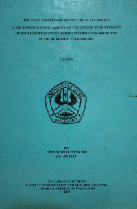 SKRIPSI THE EFFECTIVENESS OF STORY CIRCLE TECHNIQUE IN IMPROVING WRITING ABILITY OF THE SECOND YEAR STUDENTS OF ENGLISH DEPARTMENT TIDAR UNIVERSITY OF MAGELANG IN THE ACADEMIC YEAR 2006/2007