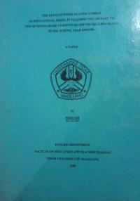 SKRIPSI THE EFFECTIVENESS OF USING COMICS AS EDUCATIONAL MEDIA IN TEACHING VOCABULARY TO THE SEVENTH GRADE STUDENTS OF SMP NEGERI 5 MAGELANG IN THE SCHOOL YEAR 2005/2006