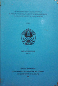 SKRIPSI THE EFFECTIVENESS OF USING ENGLISH CARTOON FILMS IN INCREASING THE VOCABULARY MASTERY OF THE SIXTH YEAR STUDENTS OF SON SOROYUDAN TEGALREJO IN THE SCHOOL YEAR 2007/2008