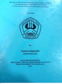 SKRIPSI THE EFFECTIVENESS OF USING PROBLEM-BASED LEARNING TECHNIQUE IN TEACHING READING TO THE EIGHT YEAR STUDENTS OF SMPN 3 SECANG MAGELANG IN THE SCHOOL YEAR 2010/2011