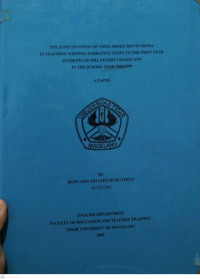 SKRIPSI THE EFFECTIVENESS OF USING SHORT MOVIE MEDIA IN TEACHING WRITING NARRATIVE TEXTS TO THE FIRST YEAR STUDENTS OF SMA NEGERI 3 MAGELANG IN THE SCHOOL YEAR 2008/2009