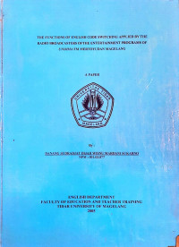 SKRIPSI THE FUNCTION OF ENGLISH CODE SWITCHING APPLIED BY THE RADIO BROADCASTERS OF THE ENTERTAINMENT PROGRAMS OF UNIMMA FM MERTOYUDAN MAGELANG