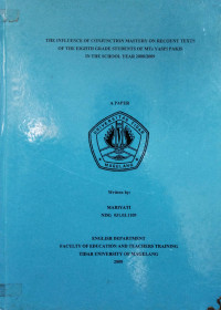 SKRIPSI THE INFLUENCE OF CONJUNCTION MASTERY ON RECOUNT TEXTS OF THE EIGHTH GRADE STUDENTS OF MTS YASPI PAKIS IN THE SCHOOL YEAR 2008/2009