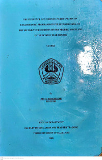 SKRIPSI THE INFLUENCE OF STUDENT'S PARTICIPATION ON ENGLISH RADIO PROGRAMS ON THE SPEAKING SKILL OF THE SECOND YEAR STUDENTS OF SMA NEGERI 3 MAGELANG IN THE SCHOOL YEAR 2005/2006