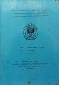 SKRIPSI THE INFLUENCE OF TEACHER'S CORRECTION FEEDBACK ON THE WRITING ABILITY OF THE FIRST YEAR STUDENTS OF SMU KRISTEN 2 MAGELANG IN THE SCHOOL YEAR 2001/2002