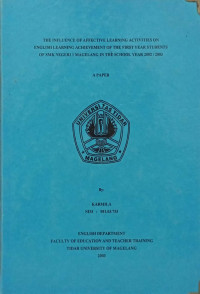 SKRIPSI THE INFUENCE EFFECTIVE LEARNING ACTIVITIES ON ENGLISH LEARNING ACHIEFVEMENT OF THE FIRST YEAR STUDENTS OF SMK NEGERI 1 MAGELANG IN THE SCHOOL YEAR 2002/2003