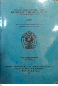 SKRIPSI TINJAUAN PSIKOLOGI SASTRA NOVEL PERTEMUAN DUA HATI KARYA NH. DINI DAN PENGAJARNYA DI SLTP