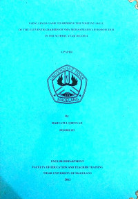 SKRIPSI USING LINGO GAME TO IMPROVE THE WRITING SKILL OF THE ELEVENTH GRADERS OF SMA MUHAMMADIYAH BOROBUDUR IN THE SCHOOL YEAR 2013/2014)