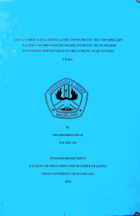 SKRIPSI USING WORD ASSOCIATION GAMES TO INCREASE THE VOCABULARY MASTERY OF THE FOURTH GRADE STUDENTS OF SD NEGERI DONOROJO MERTOYUDAN IN THE SCHOOL YEAR 2011/2012
